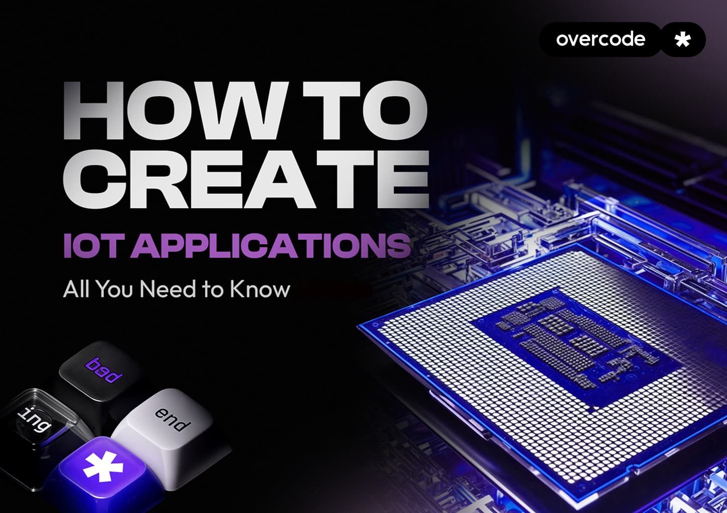 How to create IoT applications